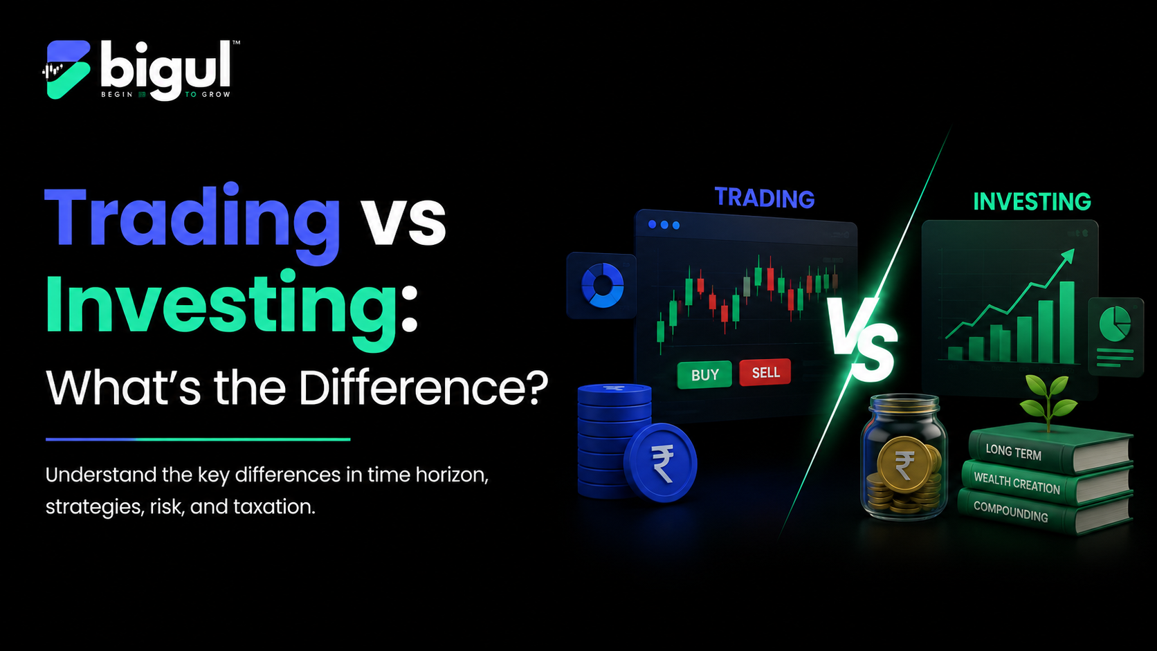 Trading vs investing comparison showing differences in time horizon, risk, strategy and taxation